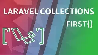 first | Laravel Collections