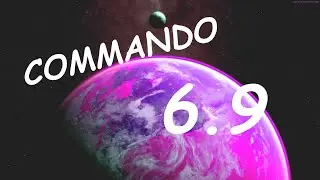 Commando 6.9