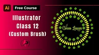 Adobe Illustrator Tutorial in Hindi (Class 11 - Brush Stroke)