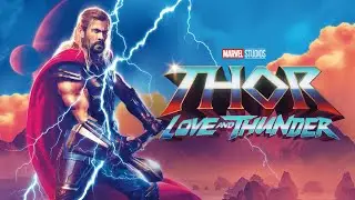 Thor: Love and Thunder Live Stream l Full Movie Watch Along l Marvel Madness Episode 35