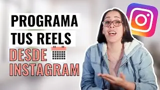 🗓️ ¿Cómo PROGRAMAR tus REELS en Instagram GRATIS y desde tu CELULAR? | Actualización INSTAGRAM 2023
