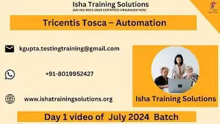 Tricentis Tosca – Automation  Day 1 on 25th July 2024