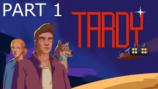 Tardy Walkthrough part 1