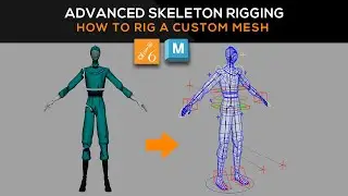 Advanced Skeleton: How to Rig a Custom Mesh in Maya for Unreal & Blender Grease Pencil Projects