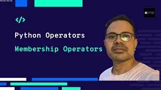 Python Tutorial: Membership Operator