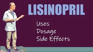 Lisinopril Dosage 5 mg, 10 mg, 20 mg, 40 mg and Side Effects