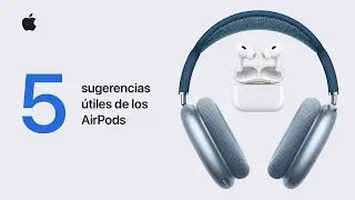 Cinco sugerencias útiles sobre los AirPods | Soporte técnico de Apple