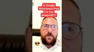 Google Workspace For FREE | Nonprofit Marketing