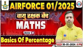 Airforce 01/2025 | Basics Of Percentage | वायुरक्षक बैच | Airforce Maths | Maths By Rakesh Sir