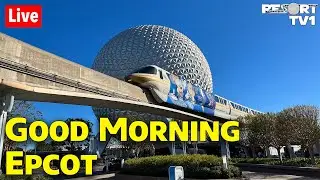 🔴Live: Good Morning Epcot - A Relaxing Epcot Stream - Walt Disney World Live Stream - 11-24-24