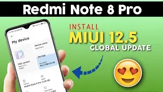 Redmi Note 8 Pro - Install MIUI 12.5 Global Stable [TWRP + MIUI 12.5 ]⚡⚡