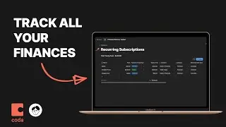 Updates to the Ultimate Personal Finance System in Coda (subscriptions tracking & more)