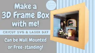 3D Frame Box DIY Video Tutorial, Cricut Maker SVG, Laser Cutter DXF files, shallow Room Box diorama