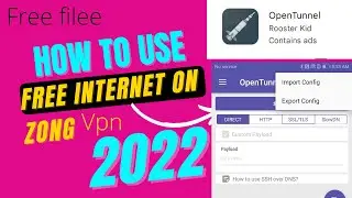 free internet on zong with vpn open tunnel,.free internet vpn ...free net.....join