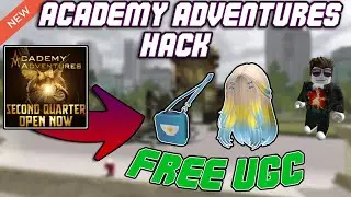 [FREE UGC] Academy Adventures OP Script (2023) PASTEBIN