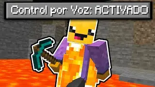 Terminé Minecraft con control de Voz