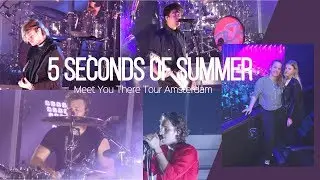 VLOG: 5SOS MEET YOU THERE TOUR AMSTERDAM