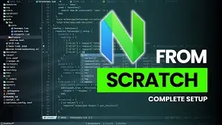 Full Neovim Setup from Scratch in 2025