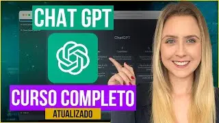 Curso de ChatGPT 2024 | GRÁTIS, ATUALIZADO e COMPLETO | do Básico ao Avançado