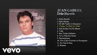 Juan Gabriel - Toma, Te Don la Vida (Cover Audio)