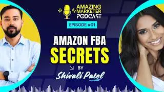 𝗠𝗜𝗡𝗜𝗠𝗨𝗠 𝗕𝗨𝗗𝗚𝗘𝗧 𝗙𝗢𝗥 𝗔𝗠𝗔𝗭𝗢𝗡 𝗙𝗕𝗔 🔥 Шивали Патель Гелий 10 🔥 Подкаст Amazing Marketer Ep - 01