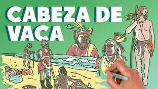 Cabeza de Vaca, el primer caminante de América.