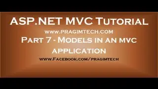 Part 7  Models in an mvc application