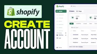 How To Create & Set Up a Shopify Account (2024) Shopify Tutorial for Beginners