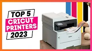 5 Best Printer for Cricut Print and Cut 2024