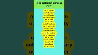Prepositional phrases OUT 