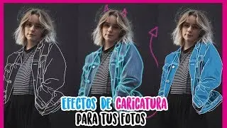 EFECTOS de Caricatura (Outline/Doodle/Neon) en PHOTOSHOP | EFECTOS PARA FOTOS ✍🎨😱