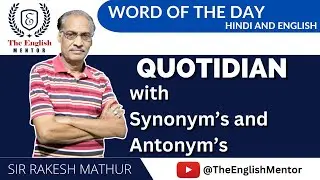 Quotidian | Word of the Day | The English Mentor