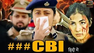 (CBI) Hindi Dubbed Movie  | Sudhakar Jangam, Lavanya,Siri_Khanakan, Ramaraju,