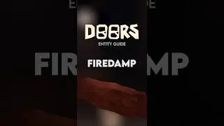 FIREDAMP - Doors Entity Guide #robloxdoors #doors #shorts