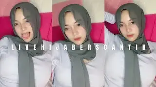 LIVE HIJAB CANTIK BIKIN HALU