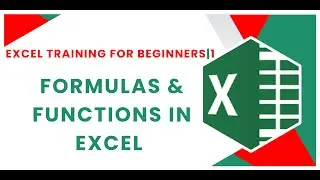 FORMULAS AND FUNCTIONS IN EXCEL | FOR BEGINNERS | 1