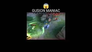 GUSION MANIAC KISS 😘 | MLBB 