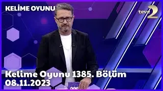 Kelime Oyunu 1385. Bölüm | 08.11.2023 FULL BÖLÜM İZLE!