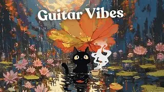 Guitar Vibes 🍁 Acoustic Lo-fi HipHop Beat for Study / Chillout / Focus / Relax