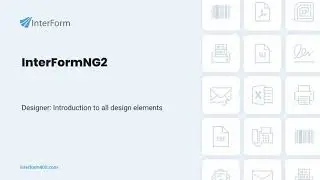InterFormNG2 Designer: Introduction of most designer elements