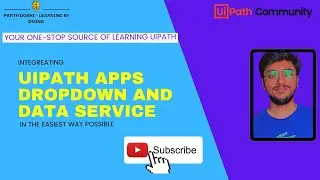 Integrating UiPath Apps Dropdown and Data Service | New Update