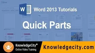 Quick Parts | Microsoft Office 2013 Word | Knowledgecity.com