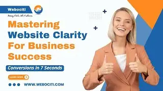 Conversions in 7 Seconds: Mastering Website Clarity for Business Success 💼