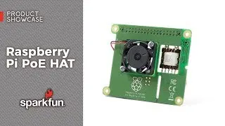 Product Showcase: Raspberry Pi PoE HAT