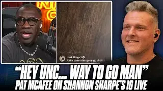 "Hey Shannon Sharpe.. Way To Go Man" | Pat McAfee Reacts To Viral Instagram Live