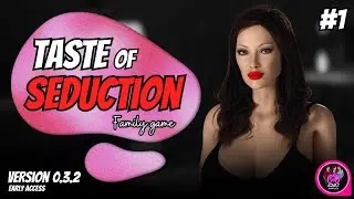 Taste of Seduction - Latest version 0.3.2 | Full Walkthrough | Part #1