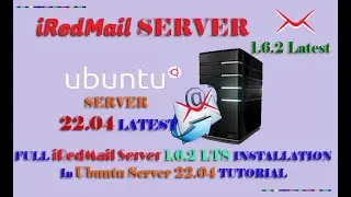 Full Tutorial iRedMail Server 1.6.2 LTS installation in Ubuntu Server 22.04