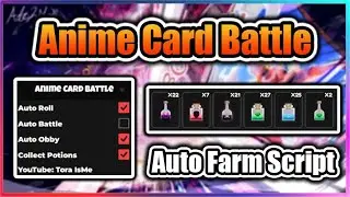 🌟 Anime Card Battle Script - Collect Potions | Auto Battle | Auto Obby