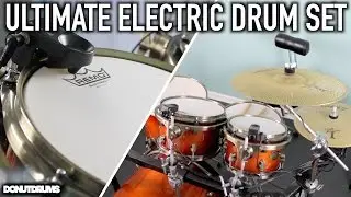 ULTIMATE ELECTRIC DRUM SET! (DonutDrums)