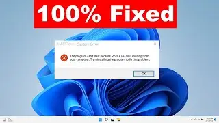 100% Fixed Msvcp140.dll Missing Error Windows 10/11 (2022) || 100% Working Method